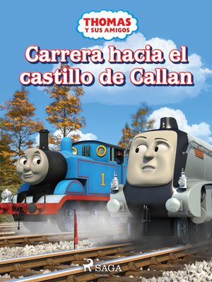 cover image of Thomas y sus amigos--Carrera hacia el castillo de Callan